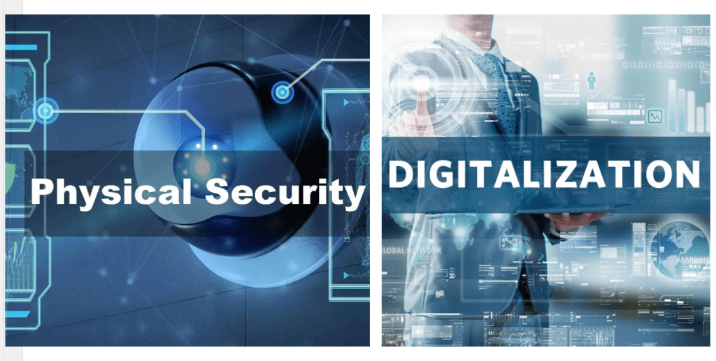 Physical security digitalization.